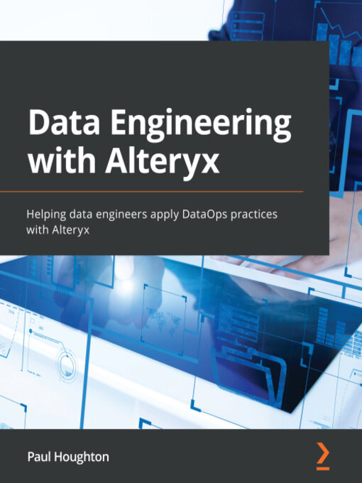 Title details for Data Engineering with Alteryx by Paul Houghton - Available